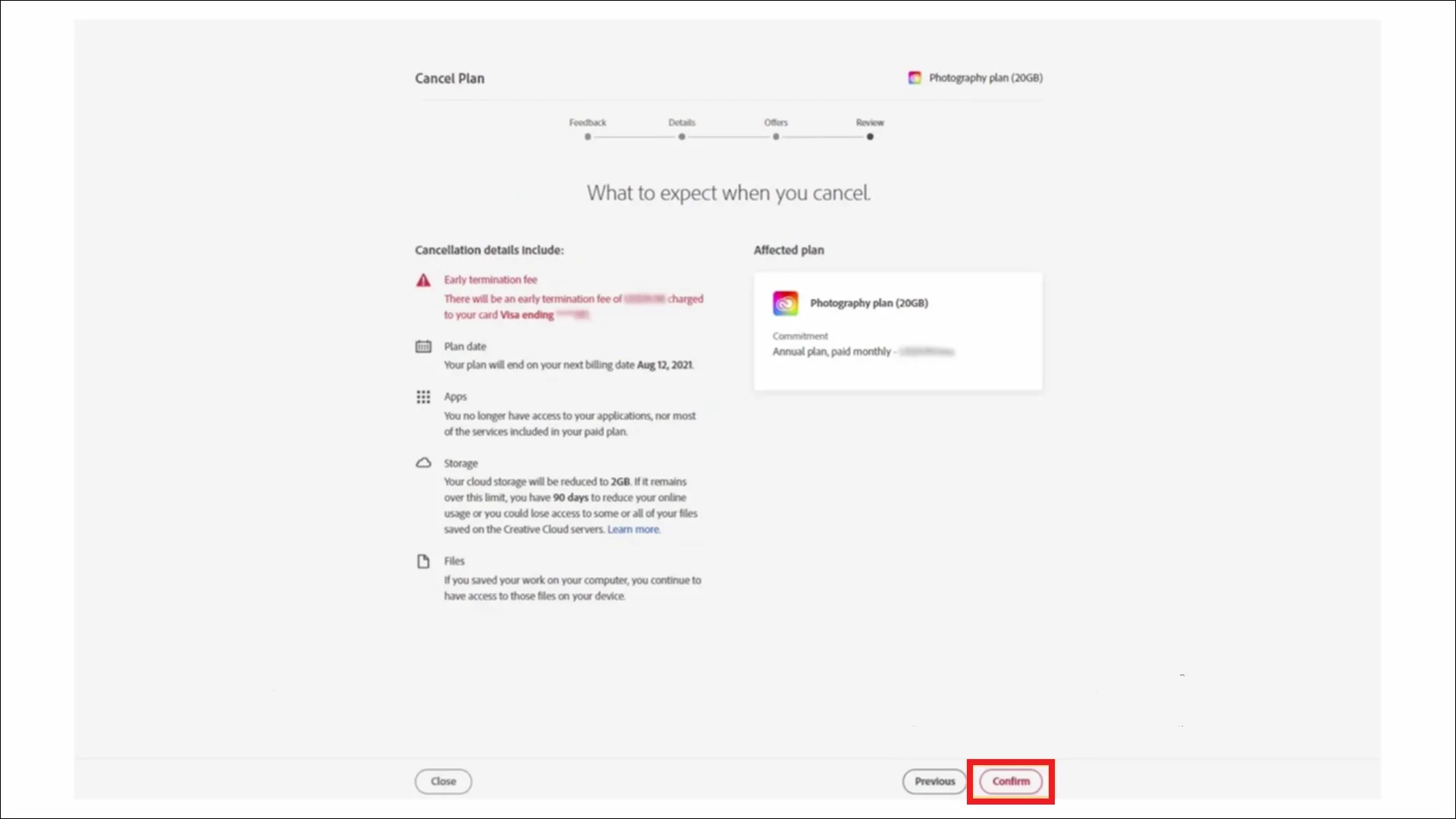 Review cancellation details, then select confirm